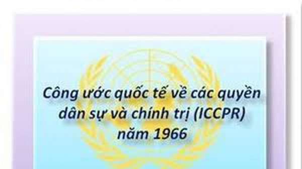 Triển khai các khuyến nghị của Ủy ban Nhân quyền Liên hợp quốc về thực hiện Công ước ICCPR
